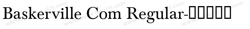 Baskerville Com Regular字体转换